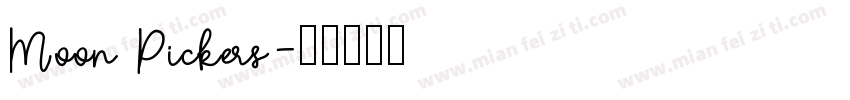 Moon Pickers字体转换